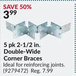 Princess Auto 5 pk 2-1/2 in. Double-Wide Corner Braces offer