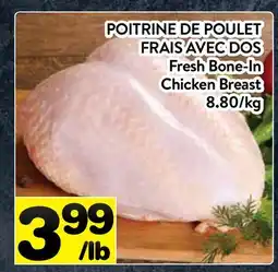 Supermarché PA POITRINE DE POULET FRAIS AVEC DOS | Fresh Bone-in Chicken breast offer