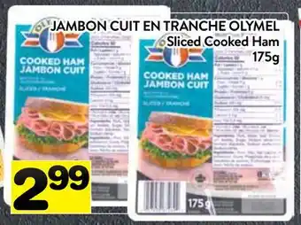 Supermarché PA JAMBON CUIT EN TRANCHE OLYMEL | Sliced Cooked Ham offer