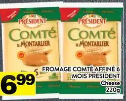 Supermarché PA FROMAGE COMTÉ AFFINÉ 6 MOIS PRÉSIDENT | Cheese offer