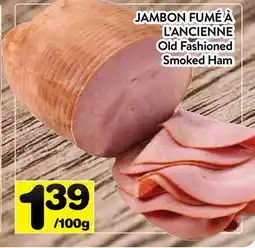 Supermarché PA JAMBON FUMÉ À L'ANCIENNE | Old Fashioned Smoked Ham offer