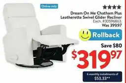 Walmart Dream On Me Chatham Plus Leatherette Swivel Glider Recliner offer