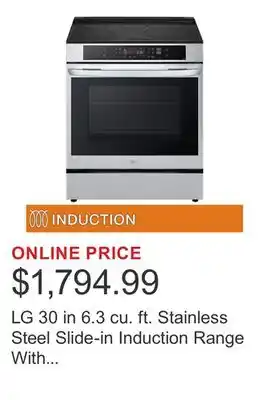 Costco LG 30 in 6.3 cu. ft. Stainless Steel Slide-in Induction Range With True Convection offer