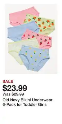 Old Navy Old Navy Bikini Underwear 6-Pack for Toddler Girls offer