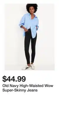 Old Navy Old Navy High-Waisted Wow Super-Skinny Jeans offer