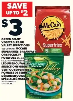 Loblaws Green giant vegetables or valley selections or mccain offer