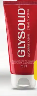 Giant Tiger GLYSOLID GLYCERINE SKIN CREAM (tube) offer