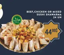 Marché Adonis BEEF,CHICKEN OR MIXED SUSHI SHAWARMA offer