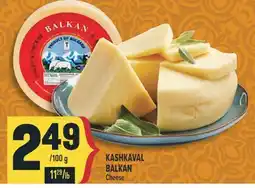 Marché Adonis KASHKAVAL BALKAN CHEESE offer