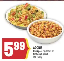 Marché Adonis ADONIS Chickpea, couscous or tabbouleh salad offer