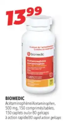 Familiprix BIOMEDIC Acetaminophen, 500 mg, 150 tablets, 150 caplet or 80 rapid action gelcaps offer