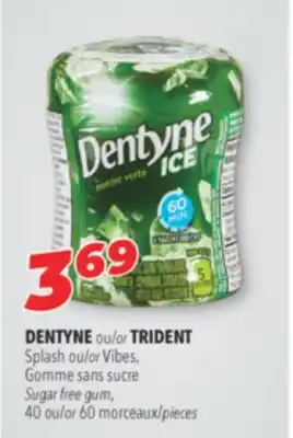 Familiprix DENTYNE or TRIDENT Splash or Vibes, Sugar free gum offer