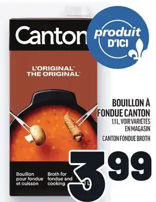 Metro BOUILLON À FONDUE CANTON | CANTON FONDUE BROTH offer