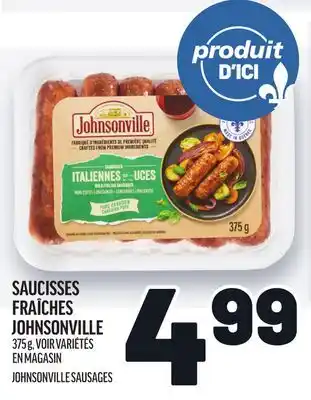 Metro SAUCISSES FRAÎCHES JOHNSONVILLE | JOHNSONVILLE SAUSAGES offer