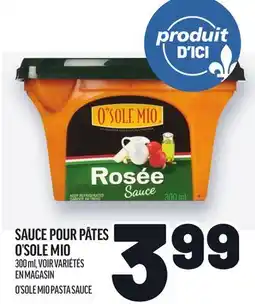 Metro SAUCE POUR PÂTES O'SOLE MIO | O'SOLE MIO PASTA SAUCE offer