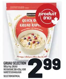 Metro GRUAU SELECTION | SELECTION OATMEAL offer