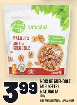 Metro NOIX DE GRENOBLE MIEUX-ÊTRE NATURALIA | LIFE SMART NATURALIA WALNUTS offer