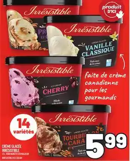 Metro CRÈME GLACÉE IRRÉSISTIBLE | IRRÉSISTIBLE ICE CREAM offer