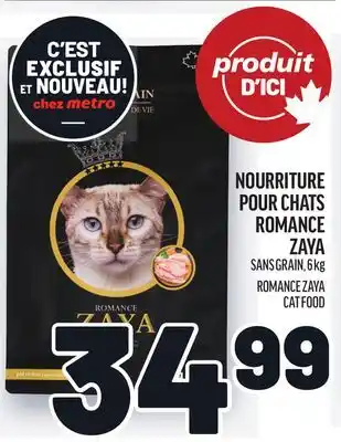 Metro NOURRITURE POUR CHATS ROMANCE ZAYA | ROMANCE ZAYA CAT FOOD offer