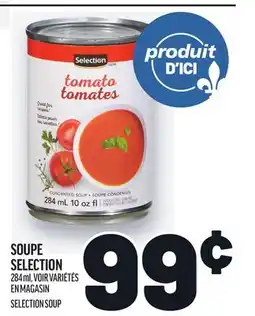 Metro SOUPE SELECTION | SELECTION SOUP offer