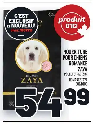 Metro NOURRITURE POUR CHIENS ROMANCE ZAYA | ROMANCE ZAYA DOG FOOD offer