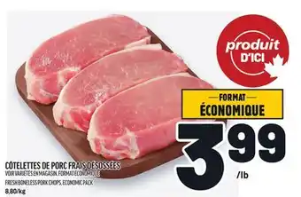 Metro CÔTELETTES DE PORC FRAIS DÉSOSSÉES | FRESH BONELESS PORK CHOPS offer