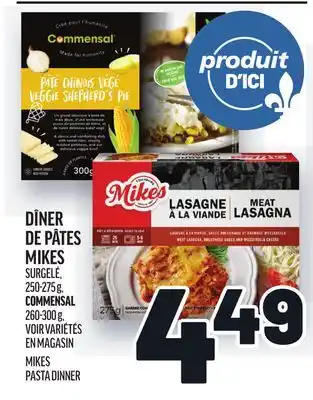 Metro DÎNER DE PÂTES MIKES | MIKES PASTA DINNER offer