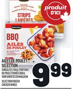 Metro AILES DE POULET SELECTION | SELECTION FROZEN CHICKEN WINGS offer