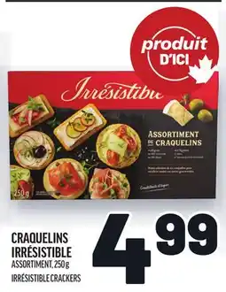 Metro CRAQUELINS IRRÉSISTIBLE | IRRÉSISTIBLE CRACKERS offer