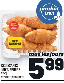 Metro CROISSANTS 100 % BEURRE | 100 % BUTTER CROISSANTS offer