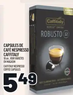 Metro CAPSULES DE CAFÉ NESPRESSO CAFFITALY | CAFFITALY NESPRESSO COFFEE CAPSULES offer