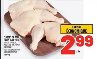 Metro CUISSES DE POULET FRAIS AVEC DOS | FRESH CHICKEN LEGS WITH BACK offer