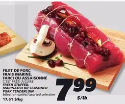 IGA C'EST PRÊT! À CUIRE FRESH STUFFED, MARINATED OR SEASONED PORK TENDERLOIN offer