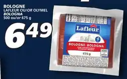 IGA LAFLEUR OR OLYMEL BOLOGNA offer