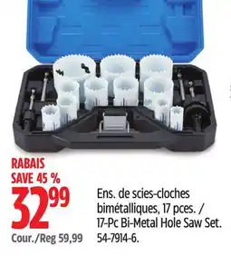 Canadian Tire Mastercraft 17-Pc Bi-Metal Hole Saw Set offer