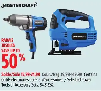 Canadian Tire Mastercraft Selected Power Tools or Accessory Sets offer