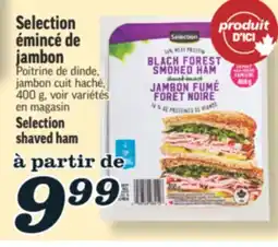 Marché Richelieu ÉMINCÉ DE JAMBON SELECTION | SELECTION SHAVED HAM offer