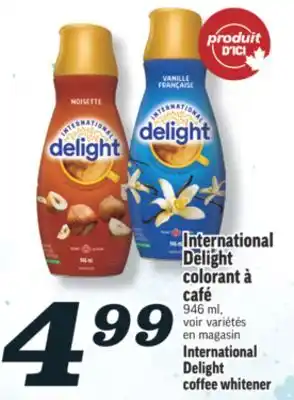 Marché Richelieu COLORANT À CAFÉ INTERNATIONAL DELIGHT | INTERNATIONAL DELIGHT COFFEE WHITENER offer