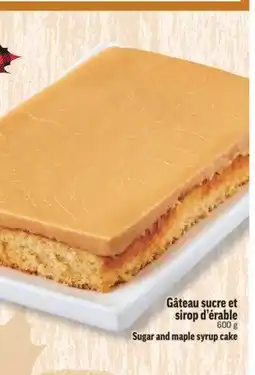 Marché Richelieu GÂTEAU SUCRE ET SIROP D'ÉRABLE | SUGAR AND MAPLE SYRUP CAKE offer