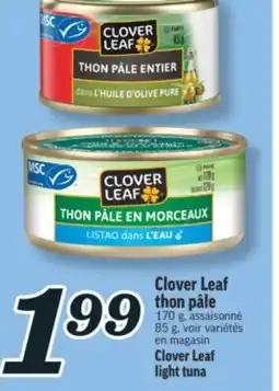 Marché Richelieu THON PÂLE CLOVER LEAF | CLOVER LEAF LIGHT TUNA offer