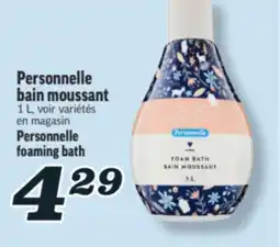 Marché Richelieu BAIN MOUSSANT PERSONNELLE | PERSONNELLE FOAMING BATH offer