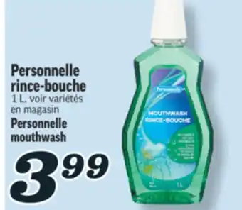 Marché Richelieu RINCE-BOUCHE PERSONNELLE | PERSONNELLE MOUTHWASH offer