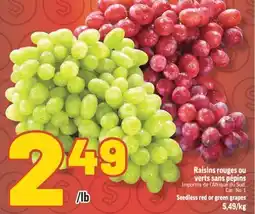 Marché Richelieu RAISINS ROUGES OU VERTS SANS PÉPINS | SEEDLESS RED OR GREEN GRAPES offer