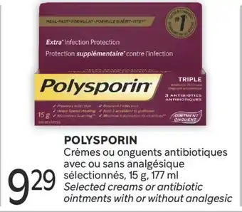 Brunet POLYSPORIN CRÈMES OU ONGUENTS ANTIBIOTIQUES AVEC OU SANS ANALGÉSIQUE SÉLECTIONNÉS offer