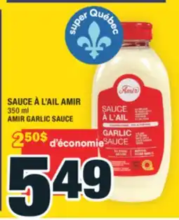 Super C SAUCE À L'AIL AMIR | AMIR GARLIC SAUCE offer