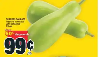 Super C GRANDES COURGES | LONG SQUASHES offer