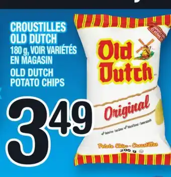 Marche Ami CROUSTILLES OLD DUTCH | OLD DUTCH POTATO CHIPS offer