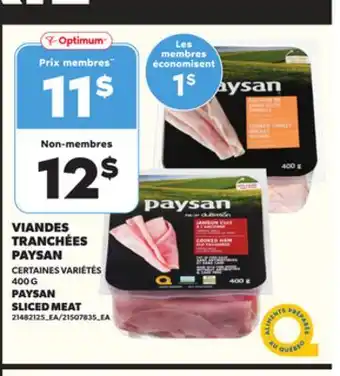 Provigo VIANDES TRANCHÉES PAYSAN, 400 G offer