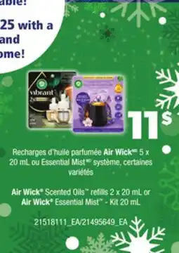 Provigo AIR WICK SCENTED OILS REFILLS 2X20 ML OR AIR WICK ESSENTIAL MIST -KIT 20 ML offer