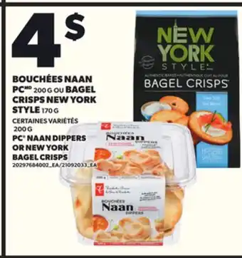 Provigo BOUCHÉES NAAN PC, 200 G OU BAGEL CRISPS NEW YORK STYLE, 170 G offer